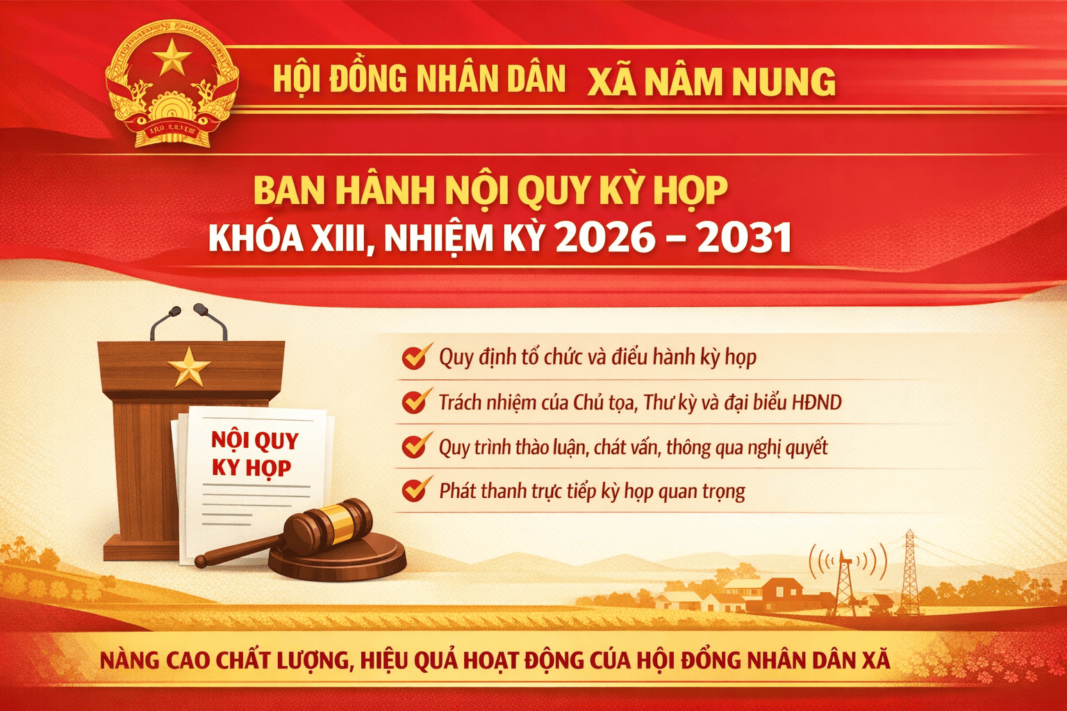 HĐND xã Nâm Nung ban hành nội quy kỳ họp khóa XIII, nhiệm kỳ 2026-2031